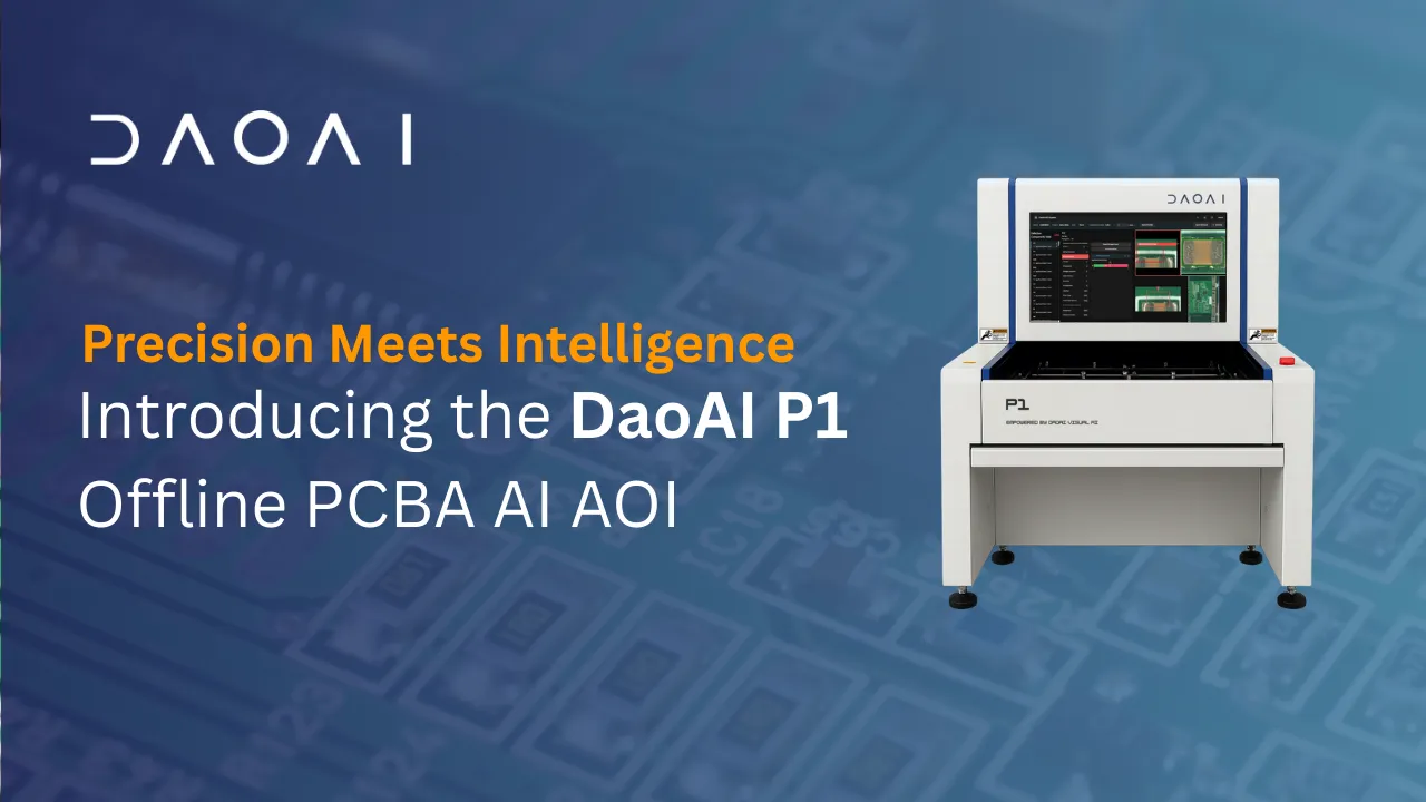精度與智慧的結合:介紹DaoAI P1&P2離線PCBA AI AOI